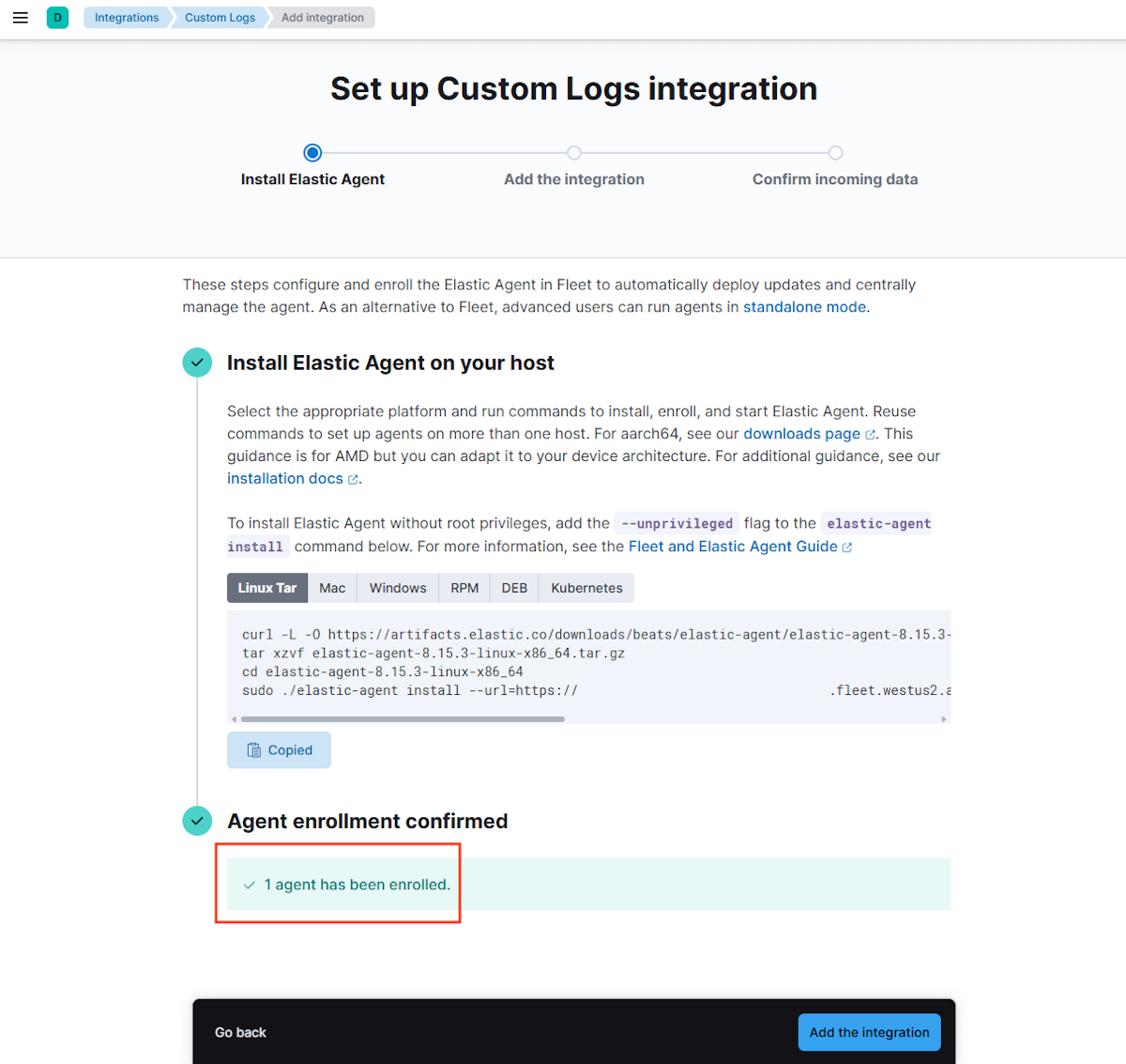 Screenshot of the Set up Custom Logs integration page with the highlighted message 1 agent has been enrolled.