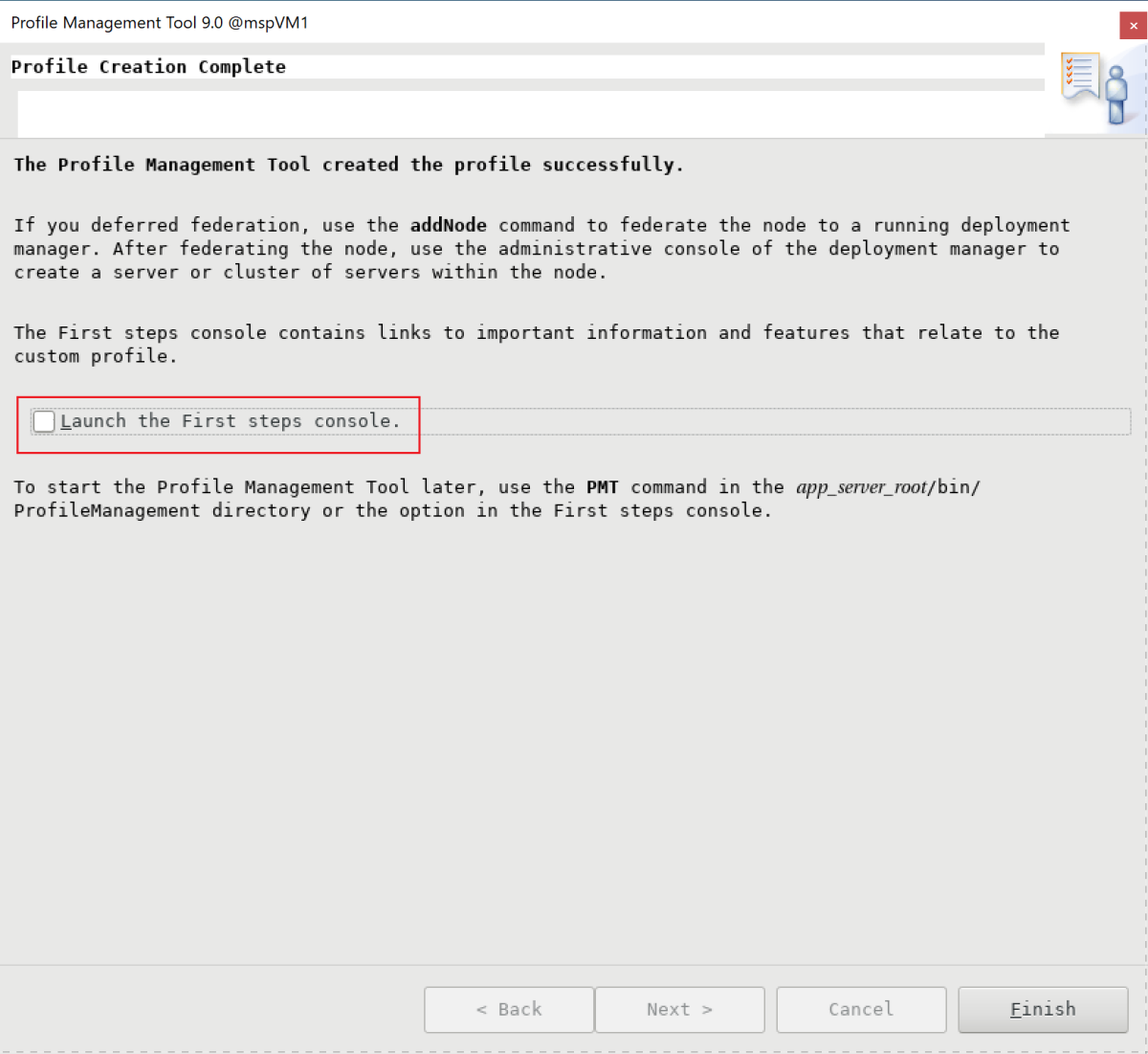 Screenshot of the Profile Creation Complete pane in the IBM Profile Management Tool.