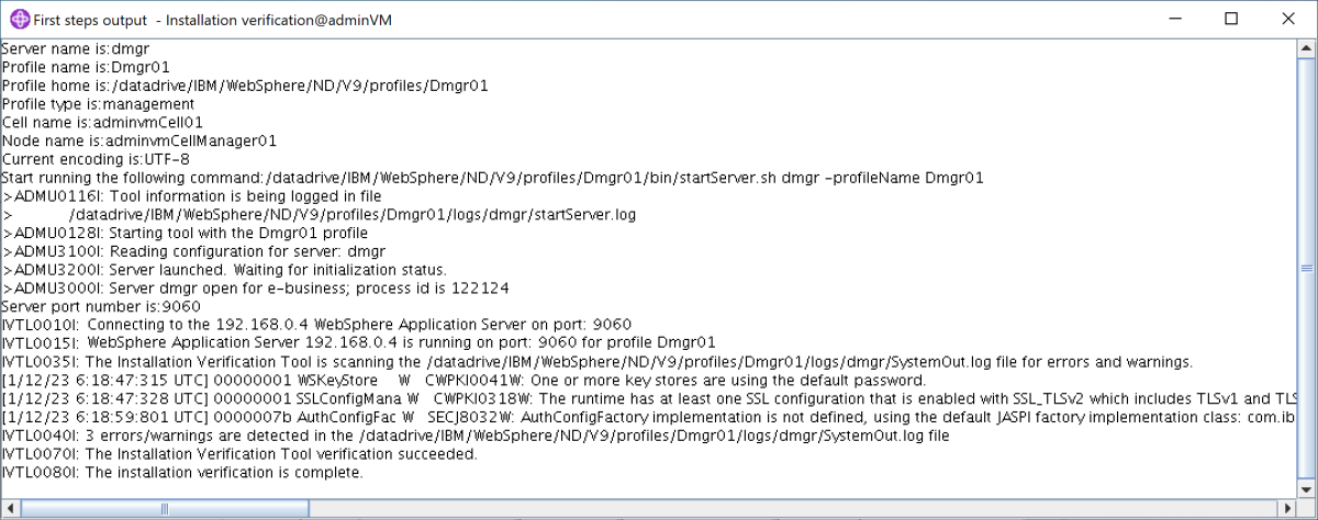 Screenshot of First steps console output for the IBM Profile Management Tool.
