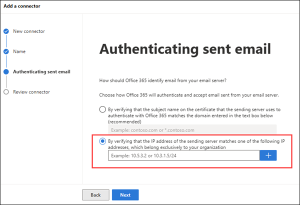 Screenshot of the Authenticating sent email page of the new connector wizard in the Exchange admin center with By verifying the IP address... selected.