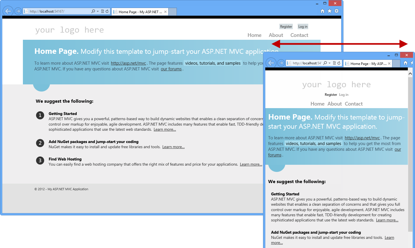 ASP.NET MVC 4 project template in different browser sizes ASP.NET MVC 4 project template in different browser sizes
