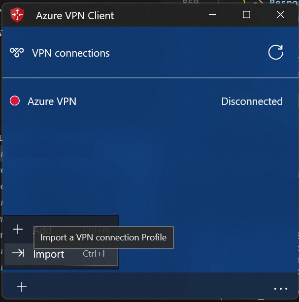 A screenshot showing where to import Azure VPN Client profile.