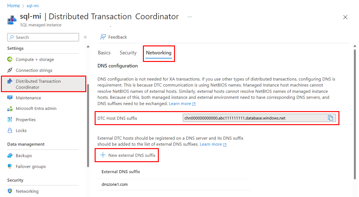 Screenshot that shows the Networking tab of the DTC pane for your SQL managed instance in the Azure portal, with New external DNS suffix highlighted.