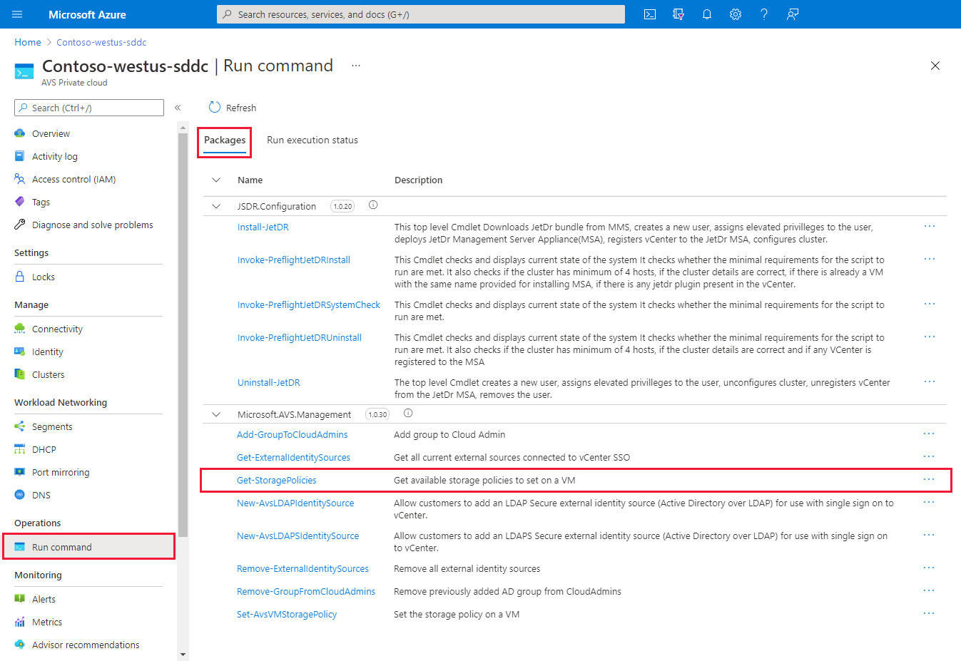 Screenshot that shows how to access the available storage policy run commands.