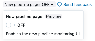 New pipeline page UI toggle