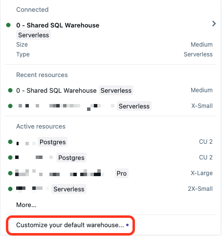 SQL warehouse drop-down menu showing an option to customize your default warehouse at the bottom of the list.