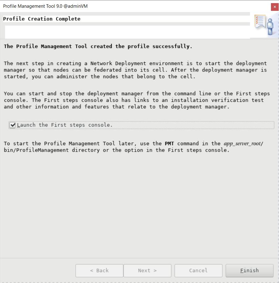 Screenshot of the Profile Creation Complete pane of the IBM Profile Management Tool.