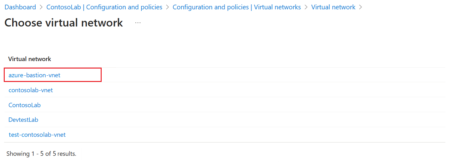 Screenshot that shows the Choose virtual network page with a list of available virtual networks for the lab.