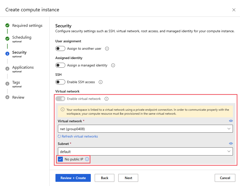 A screenshot of how to configure no public IP for compute instance and compute cluster.