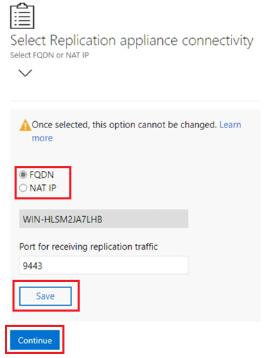 Screenshot shows how to select replication appliance connectivity