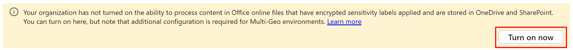 In Microsoft Purview Information Protection, turn on sensitivity labels for SharePoint and OneDrive.