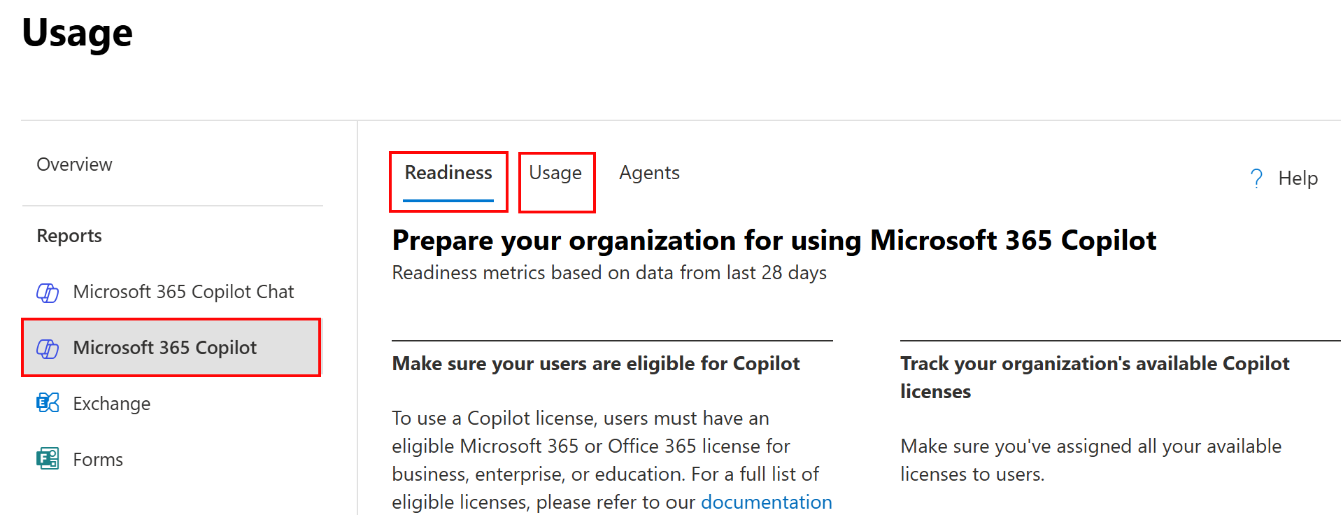 In Microsoft 365 admin center reports, select Microsoft 365 Copilot and then readiness or usage.