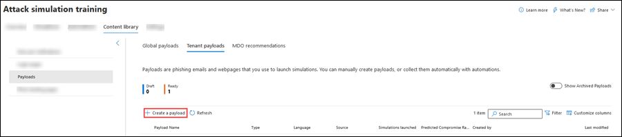 Create a payload on the Tenant payloads tab in Payloads in Attack simulation training in the Microsoft Defender portal.