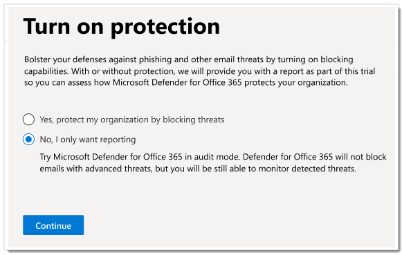 Screenshot of the Turn on protection dialog and the No, I only want reporting option to select.