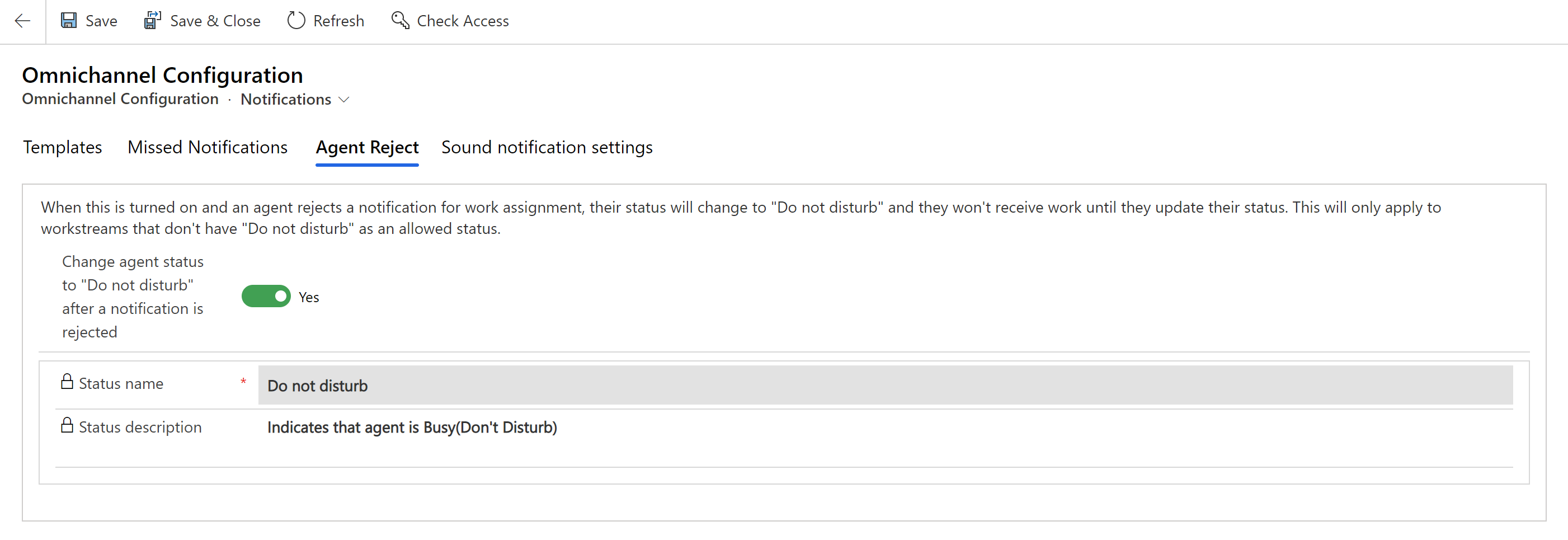 Enable agent reject notifications Enable agent reject notifications.