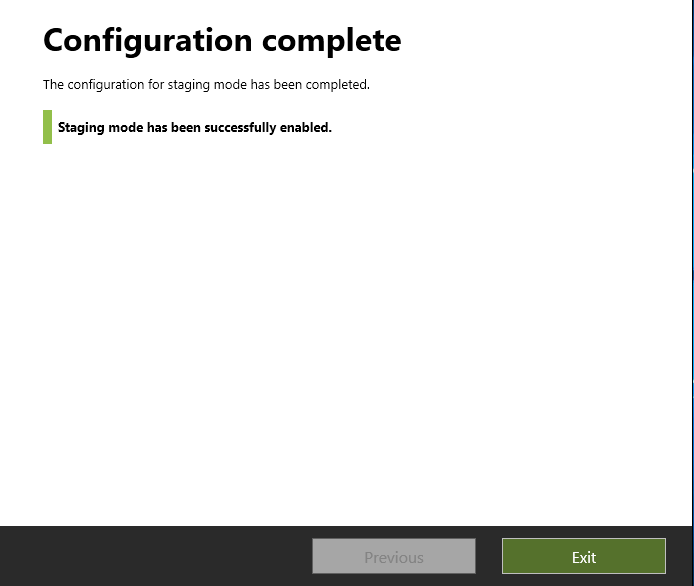 Screenshot that shows staging mode success.