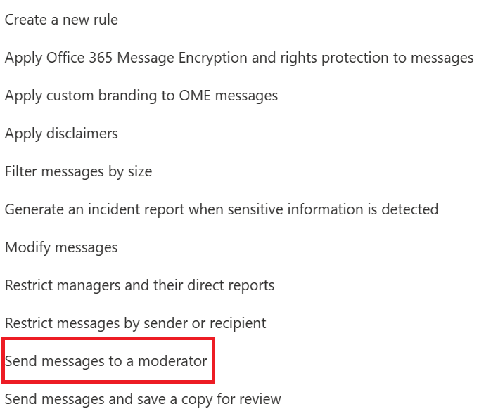 Screenshot that shows the Send messages to a moderator template to create a new rule.