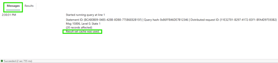 Screenshot from the results of a query showing that result set caching was used.
