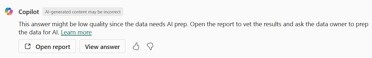 Screenshot of the standalone Copilot experience in Power BI, showing a warning about low quality answers.