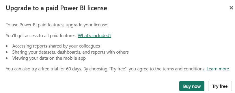 Screenshot of a dialog prompting upgrade to a paid Power BI license.