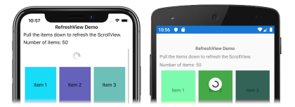 RefreshView refreshing data Screenshot of a RefreshView refreshing data, on iOS and Android