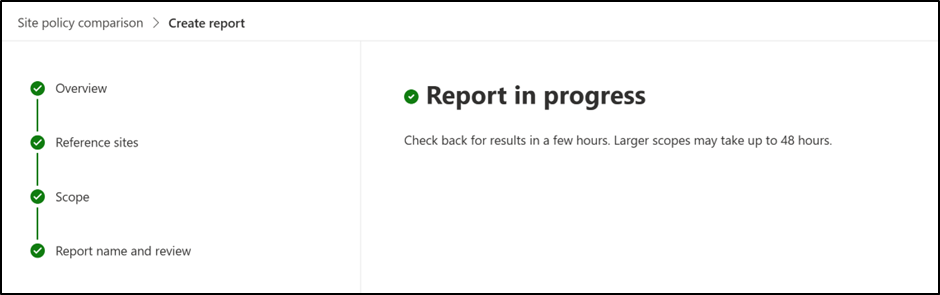 Screenshot showing the site policy comparison report in progress with status indicating the report is being generated.