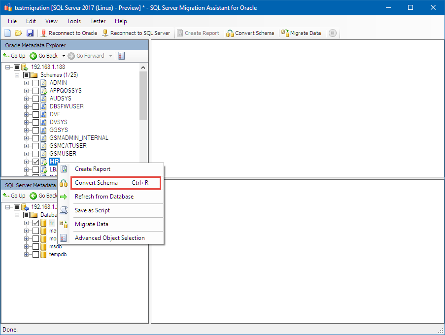 Screenshot that shows how to select Convert Schema.