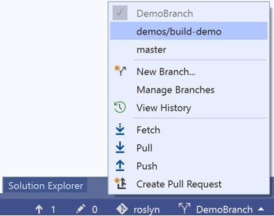 The current branches that you can view by using the status bar at the bottom-right corner in the Visual Studio IDE
