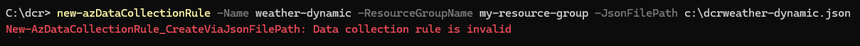 Skärmbild som visar ett felmeddelande för en DCR när du använder ett PowerShell-kommando.