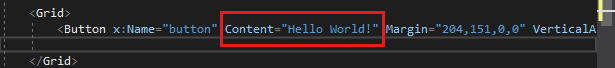 Skärmbild som visar XAML-koden för knappen i XAML-redigeraren, där egenskapen Innehåll har ändrats till Hello World!