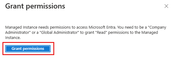 用于授予 SQL 托管实例访问 Microsoft Entra ID 权限的对话框屏幕截图,其中已选择“授予权限”按钮。