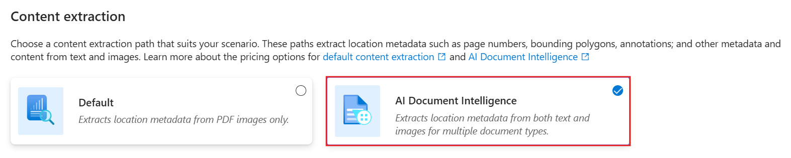 向导页的屏幕截图,其中已对内容提取选择 Azure AI 文档智能。